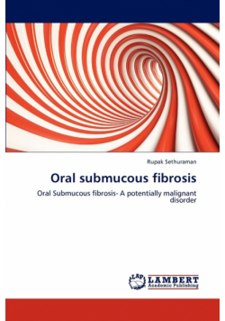 Oral submucous fibrosis