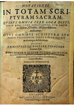 Notationes In Totam Scriptvram sacram/ Scholia on Qvatvor Evangelia 1620 r.