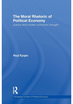 The Moral Rhetoric of Political Economy