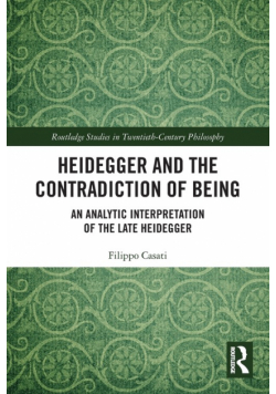 Heidegger and the Contradiction of Being