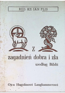 Z zagadnień dobra i zła według biblii