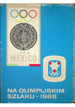 Na olimpijskim szlaku 1968