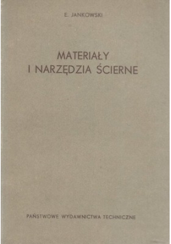 Materiały i narzędzia ścierne
