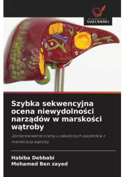 Szybka sekwencyjna ocena niewydolności narządów w marskości wątroby