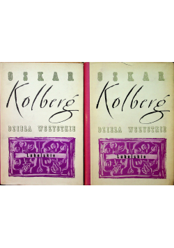 Kolberg Dzieła wszystkie Lubelskie 2 tomy