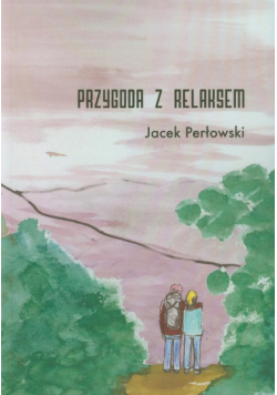 Przygoda z Relaksem