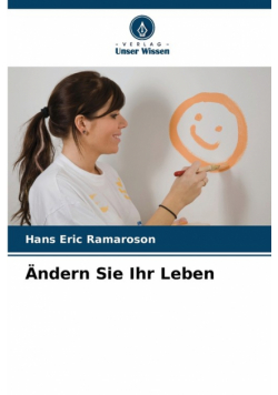 Ändern Sie Ihr Leben