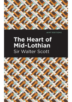 The Heart of Mid-Lothian