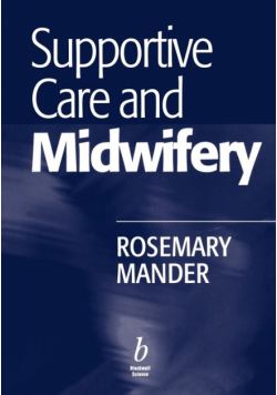 Supportive Care and Midwifery