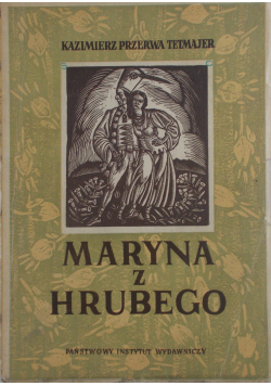 Maryna z Hrubego 1949r