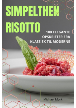 Simpelthen Risotto