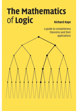The Mathematics of Logic