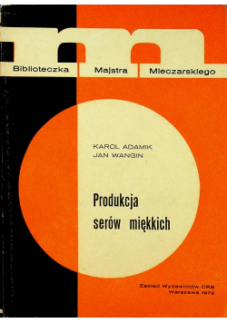 Produkcja serów miękkich