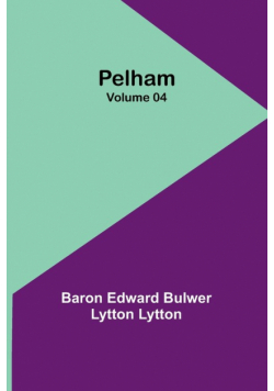 Pelham - Volume 04