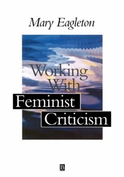 Working with Feminist Criticism