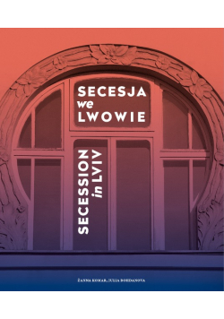 Secesja we Lwowie