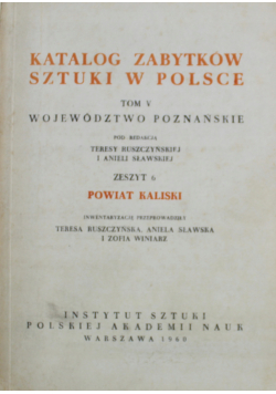 Katalog zabytków sztuki w Polsce Tom V Województwo Poznańskie Zeszyt 6