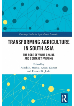 Transforming Agriculture in South Asia