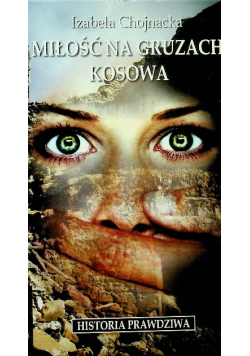 Miłość na gruzach Kosowa