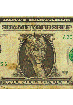 Dirty bastards shame yourself NOWA