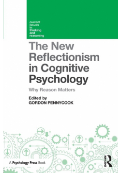 The New Reflectionism in Cognitive Psychology