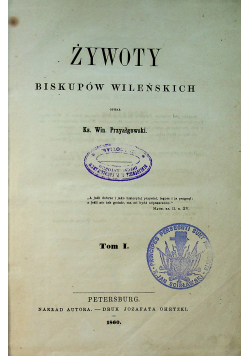 Żywoty Biskupów Wileńskich Tom od I do III 1860 r