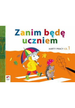 Zanim będę uczniem Karty pracy część1