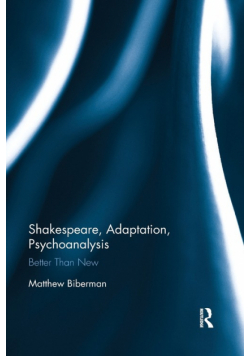 Shakespeare, Adaptation, Psychoanalysis