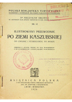 Ilustrowany przewodnik po ziemi Kaszubskiej 1924r