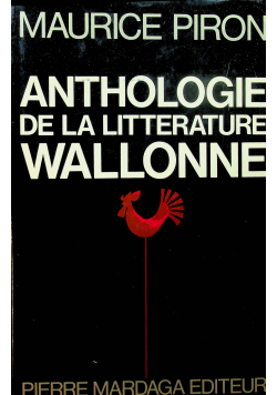 Anthologie de la litterature wallonne