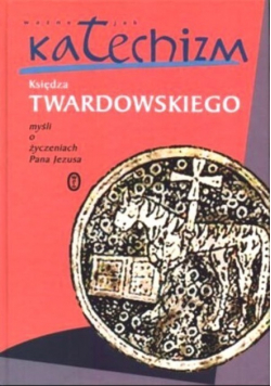 Ważne jak katechizm Księdza Twardowskiego
