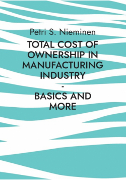 Total Cost of Ownership in Manufacturing Industry