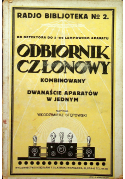 Odbiornik członowy kombinowany dwanaście aparatów w jednym 1927 r.