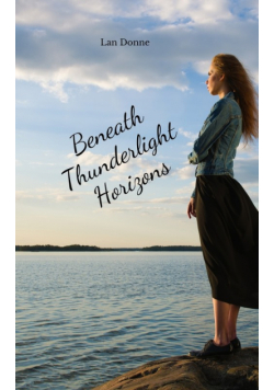 Beneath Thunderlight Horizons