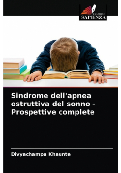 Sindrome dell'apnea ostruttiva del sonno - Prospettive complete