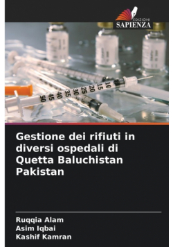 Gestione dei rifiuti in diversi ospedali di Quetta Baluchistan Pakistan