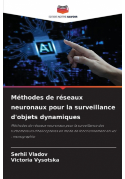 Méthodes de réseaux neuronaux pour la surveillance d'objets dynamiques