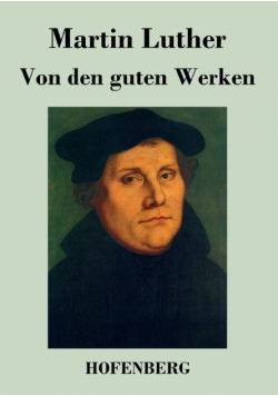 Von den guten Werken