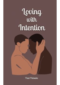 Loving with Intention