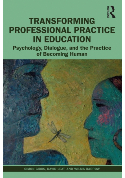 Transforming Professional Practice in Education