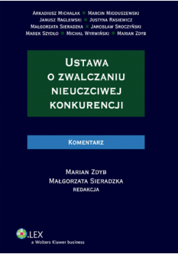 Ustawa o zwalczaniu nieuczciwej konkurencji. Komentarz