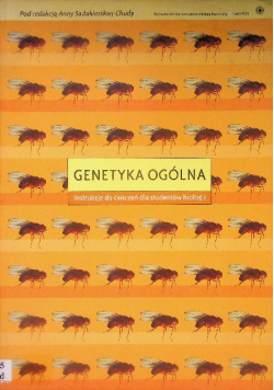 Genetyka ogólna instrukcje do ćwiczeń dla studentów biologii