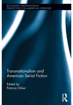 Transnationalism and American Serial Fiction