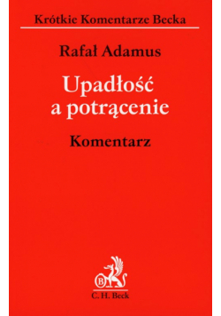 Adamus Rafał - Upadłość a potrącenie Komentarz