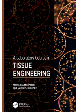 A Laboratory Course in Tissue Engineering