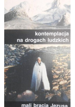 Kontemplacja na drogach ludzkich