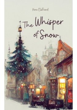 The Whisper of Snow