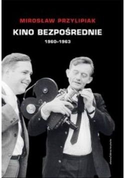Kino bezpośrednie  1960 - 1963
