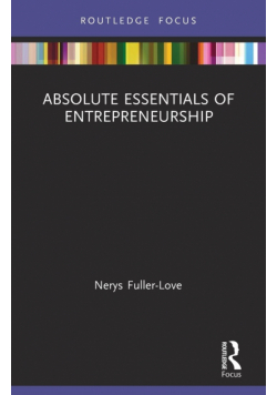 The Absolute Essentials of Entrepreneurship