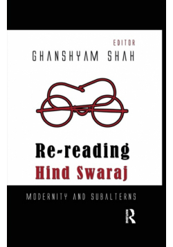 Re-reading Hind Swaraj